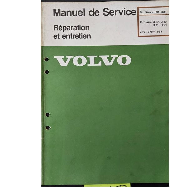 Volvo 240 Moteurs B17/B19/B21/B23 1984-