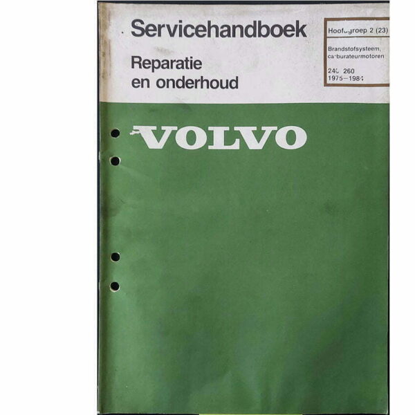 Volvo 240-260 Brandstofsysteem, carburateurmotoren