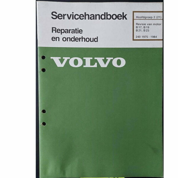 Volvo 240 Servicehandboek Reviseren motor B17-B19-B21-B23