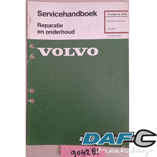 Volvo 343 MT  Eindaandrijving   Servicehandboek:  Reparatie en onderhoud