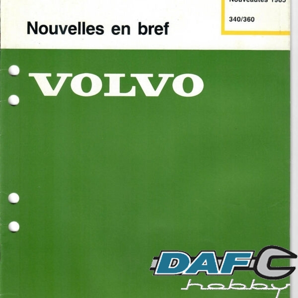 Manuel de Service  0(41) Volvo 340-360  Nouvelles en bref  1985